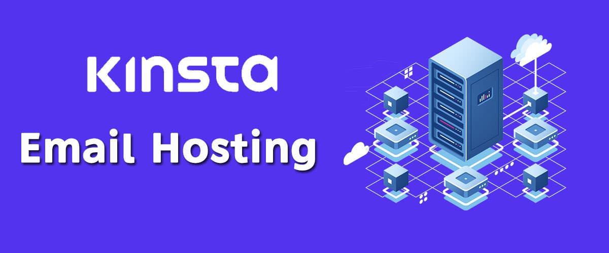 Kinsta Email Hosting