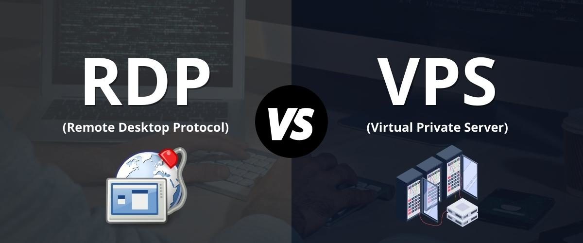 RDP vs VPS – What Are the Differences?