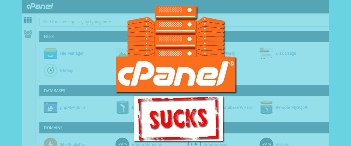 Why cPanel sucks