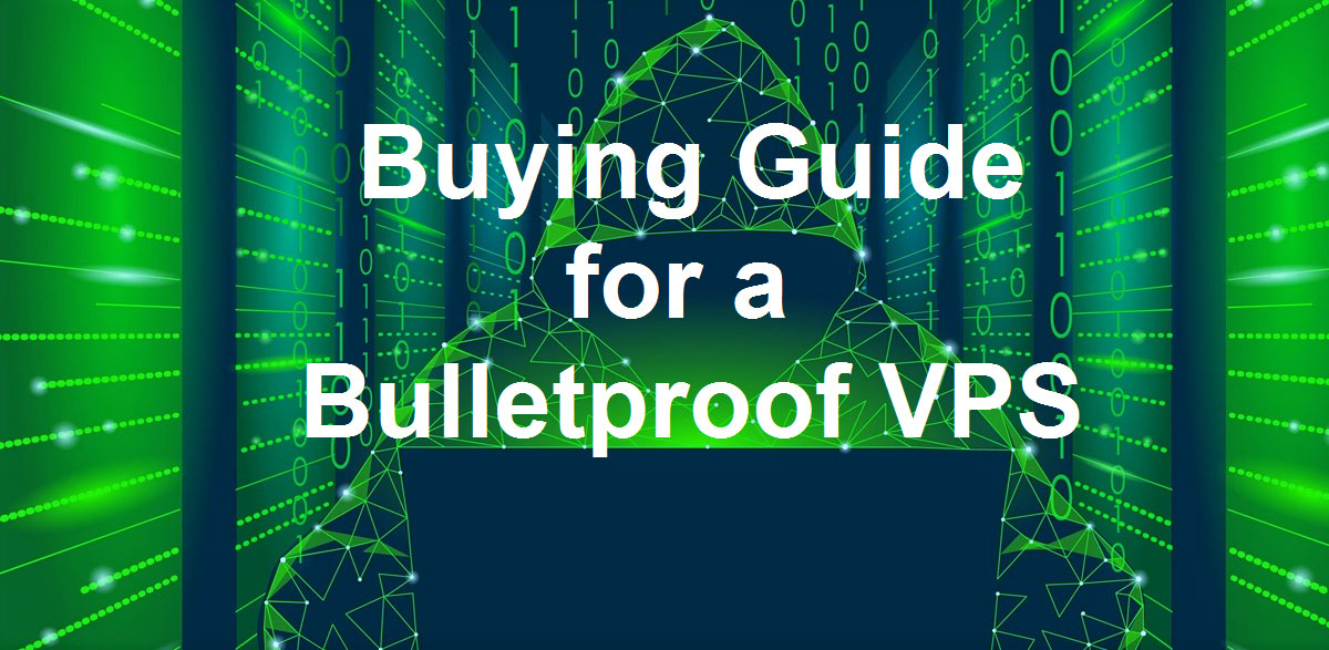bulletproof vps buying guide